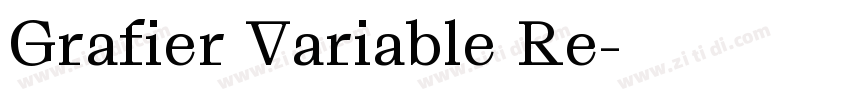 Grafier Variable Re字体转换